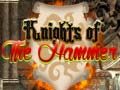 Hry Knights of the Hammer