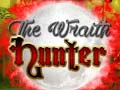 Hry The Wraith Hunter