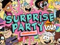 Hry The Loud house Surprise party