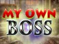 Hry My Own Boss