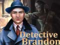 Hry Detective Brandon