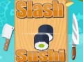 Hry Slash Sushi 