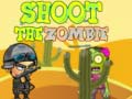 Hry Shoot the Zombie