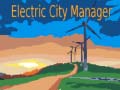 Hry Electric City Manager