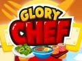 Hry Glory chef
