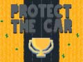 Hry Protect The Car