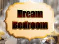 Hry Dream Bedroom
