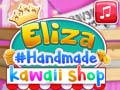 Hry Eliza's Handmade Kawaii Shop