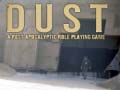 Hry DUST A Post Apocalyptic Role Playing Game