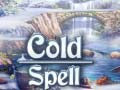 Hry Cold Spell