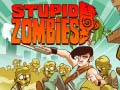 Hry Stupid Zombies