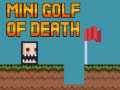 Hry Mini golf of death