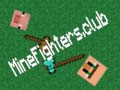 Hry MineFighters.club