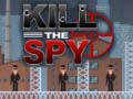 Hry Kill The Spy