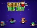 Hry Shoot the Guy
