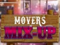 Hry Movers Mix-Up