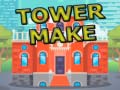 Hry Tower Make