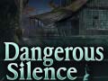 Hry Dangerous Silence