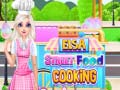 Hry Elsa Street Food Cooking 