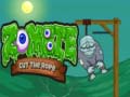Hry Zombie Cut the Rope