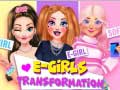 Hry E-Girls Transformation