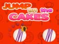 Hry Jump on the Cakes