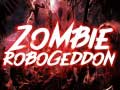 Hry Zombie Robogeddon