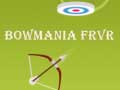 Hry Bowmania FRVR