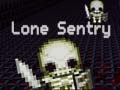 Hry Lone Sentry