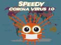 Hry Speedy Corona Virus.io