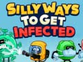 Hry Silly Ways to Get Infected