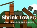 Hry Shrink Tower: Challenge of the Jungle