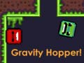 Hry Gravity Hopper!