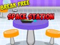 Hry Break Free Space Station