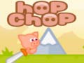 Hry Hop Chop