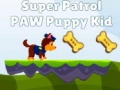 Hry Super Patrol Paw Puppy Kid