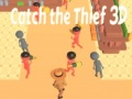 Hry Catch The Thief 3D
