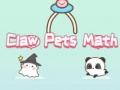 Hry Claw Pets Math