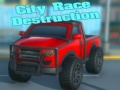 Hry City Race Destruction