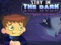 Hry Stay in the Dark
