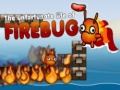 Hry The Unfortunate Life of Firebug 