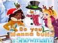 Hry Do You Wanna Build A Snowman?
