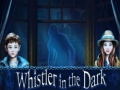 Hry Whistler in the Dark
