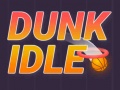 Hry Dunk Idle