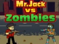 Hry Mr.Jack vs Zombies