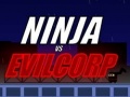 Hry Ninja vs EVILCORP