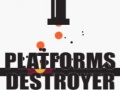 Hry Platforms Destroyer 