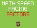 Hry Math Speed Racing Factors