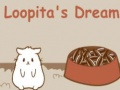Hry Loopita's Dream