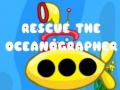 Hry Rescue The Oceanographer